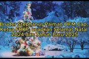 Bruder Stephanus Paiman OFM Cap, Ketua Forum Relawan Kemanusiaan Pontianak, Mengucapkan Selamat Natal 2024 dan Tahun Baru 2025