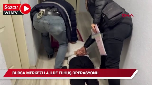 Bursa merkezli 4 ilde fuhuş operasyonu; 6 tutuklama