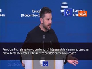 Zelensky: Putin è pazzo e lui lo sa, gli piace uccidere, è pericoloso per tutti