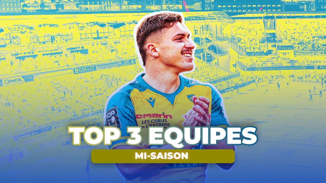 😎 Notre top 3 des meilleures équipes à mi-saison