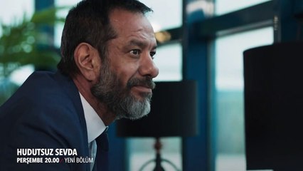 Hudutsuz Sevda 47. Bölüm 1. Fragmanı