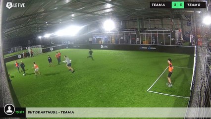 But de Arthus L - Team A