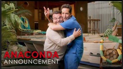 Anaconda | Jack Black and Paul Rudd Announcement