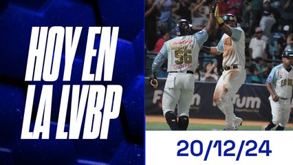 Hoy en la LVBP | 20 de diciembre 2024