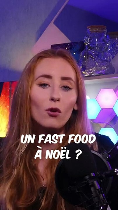 #20 Un FAST FOOD à Noël ?