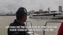 Capitania dos Portos dá dicas de como fazer uma viagem segura de lancha neste fim de ano