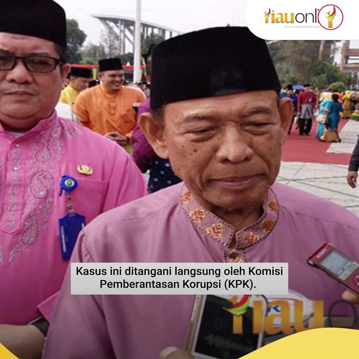 Inilah 3 Gubernur di Riau yang Tersandung Kasus Korupsi