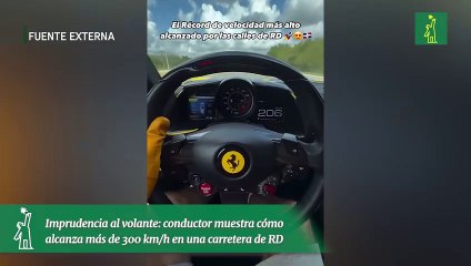 Imprudencia al volante: conductor muestra cómo alcanza más de 300 km/h en una carretera de RD