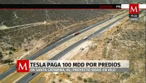 Por predios en Nuevo León, Tesla paga 100 mdd, esto para Gigafactory