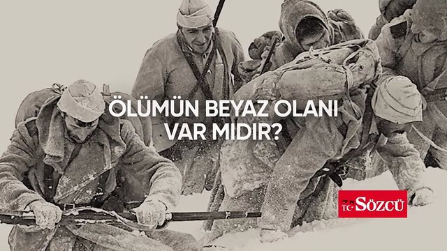 SÖZCÜ gazetesinden Sarıkamış Şehitleri anısına…Profesör Doktor Bingür Sönmez’in kaleminden SARIKAMIŞ