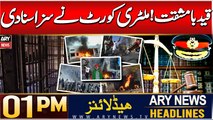 ARY News 1 PM Headlines | 21st DEC 2024 | 25 convicted by military courts for role in May 9 violence