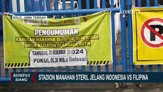 Menjelang Pertandingan Indonesia Lawan Filipina, Stadion Manahan Solo Disterilkan