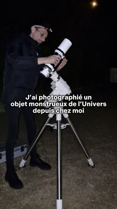 J’ai photographié un objet monstrueux de l’Univers depuis chez moi