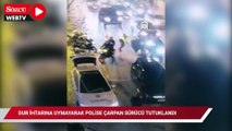 Dur ihtarına uymadı; polise çarptı