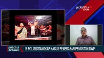 18 Polisi Peras WNA di DWP, Kompolnas: Jika Ada Pelanggaran, Oknum Harus di PPDH