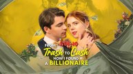 FROM Trash To Cash HOW I FOUND A BILLIONAIRE Full Episode