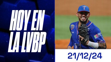 Hoy en la LVBP | 21 de diciembre 2024