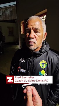 Fred Bachelier revient sur la défaite du Saint-Denis FC