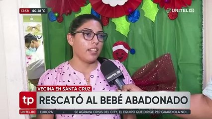 Estado de salud de bebé abandonado en Santa Cruz