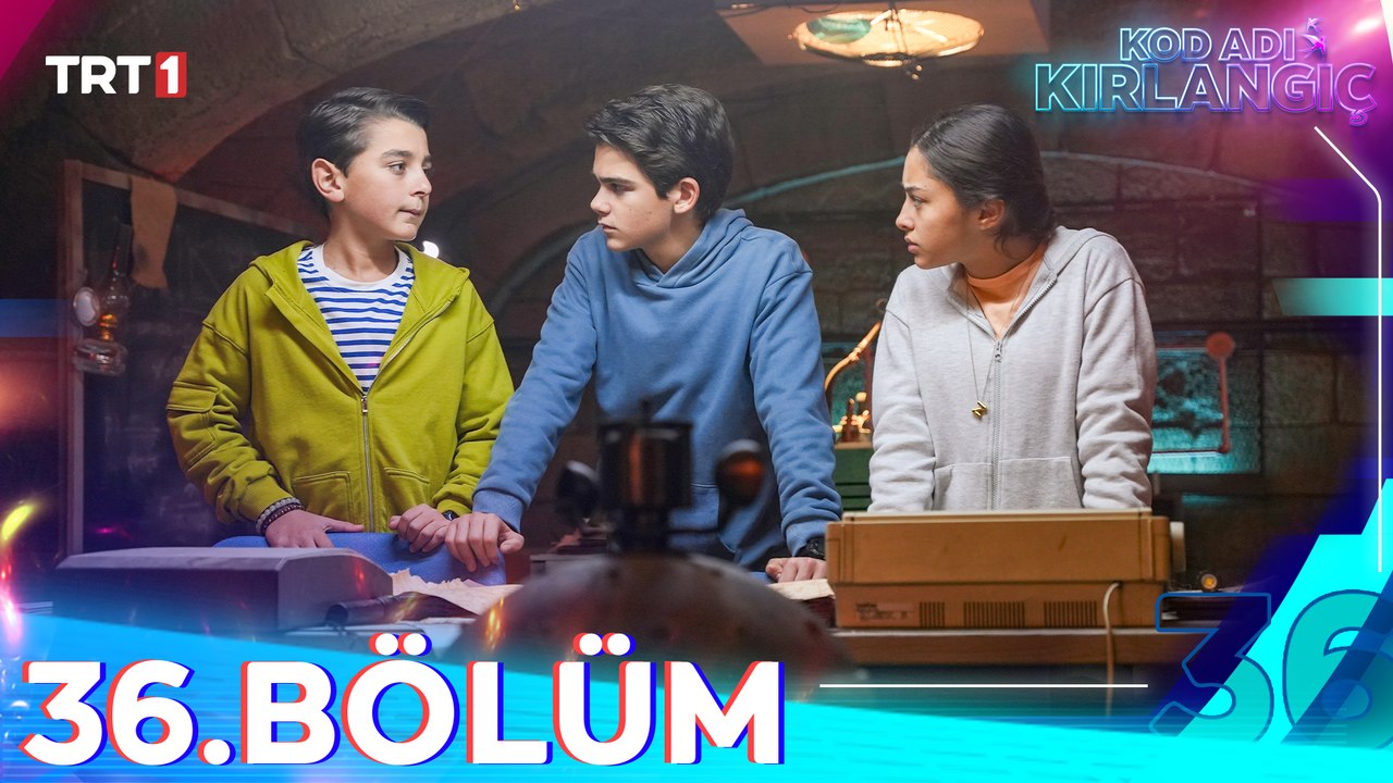 Kod Adı Kırlangıç 36.Bölüm