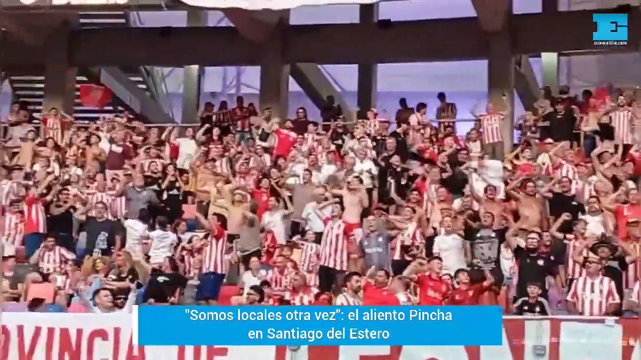 "Somos locales otra vez": el aliento Pincha en Santiago del Estero