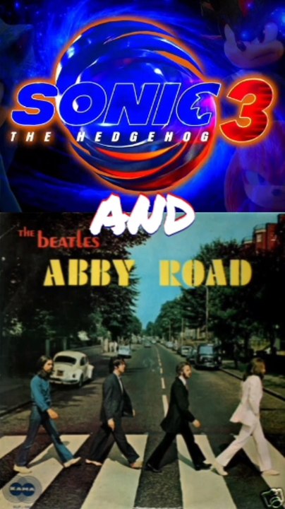 SONIC THE HEDGEHOG 3 AND THE BEATLES