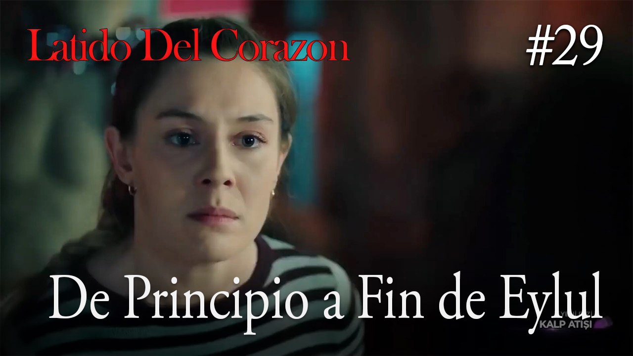 De Principio a Fin de Eylul #29