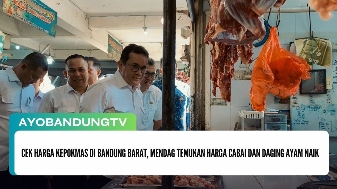 Cek Harga Kepokmas di Bandung Barat, Mendag Temukan Harga Cabai dan Daging Ayam Naik