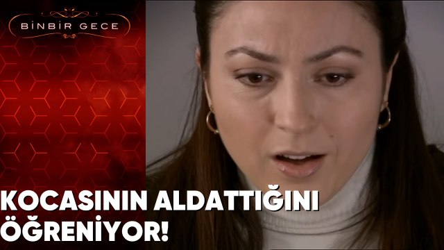 Fisun Kocasının Onu Aldattığını Öğrendi! - Binbir Gece 16. Bölüm