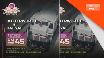 Pengangkutan awam: KTMB perkenal tren MySawasdee mulai 29 Disember