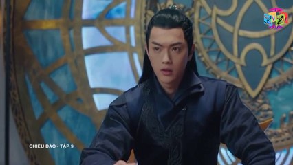 Chiêu Dao Tap 9 [ LỒNG TIẾNG ] 🌿Hứa Khải, Bạch Lộc