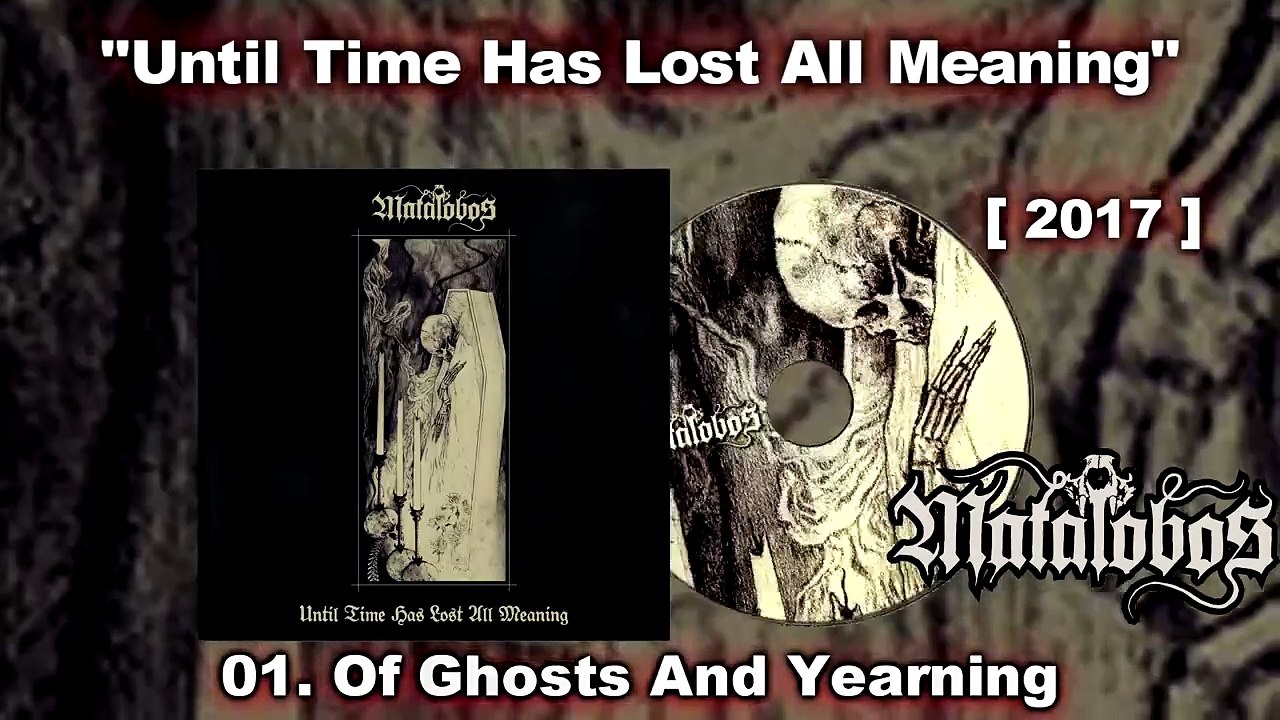 #Doom #DeathMetal from #México MATALOBOS - Until Time Has Lost All Meaning [2017] #MetalMexicano