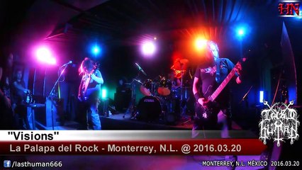 LAST HUMAN 666 - Live @ MONTERREY _ 2016.03.20