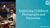 Explaining Childhood Photographs and Memories