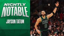 Nightly Notable: Jayson Tatum | Dec. 21