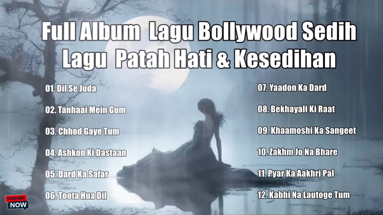 Full  Album  Lagu Bollywood Sedih Lagu  Patah Hati