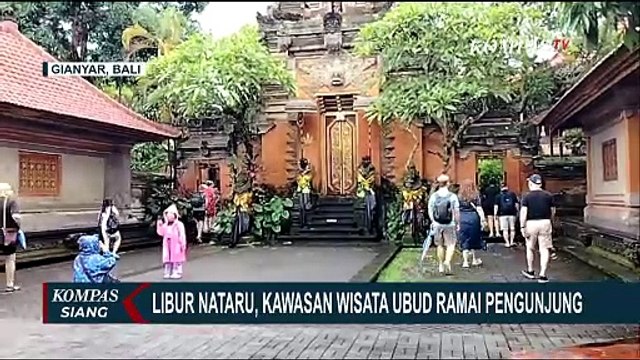 Libur Nataru, Puri Ubud dan Pasar Seni Bali Masih Jadi Lokasi Favorit Wisatawan | SERIAL NATARU