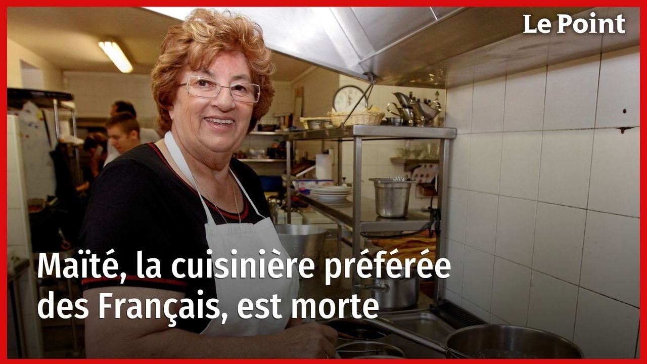 Maïté, la cuisinière préférée des Français, est morte - Vidéo Dailymotion