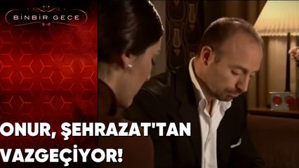 Onur, Şehrazat'tan Vazgeçiyor! - Binbir Gece 20. Bölüm