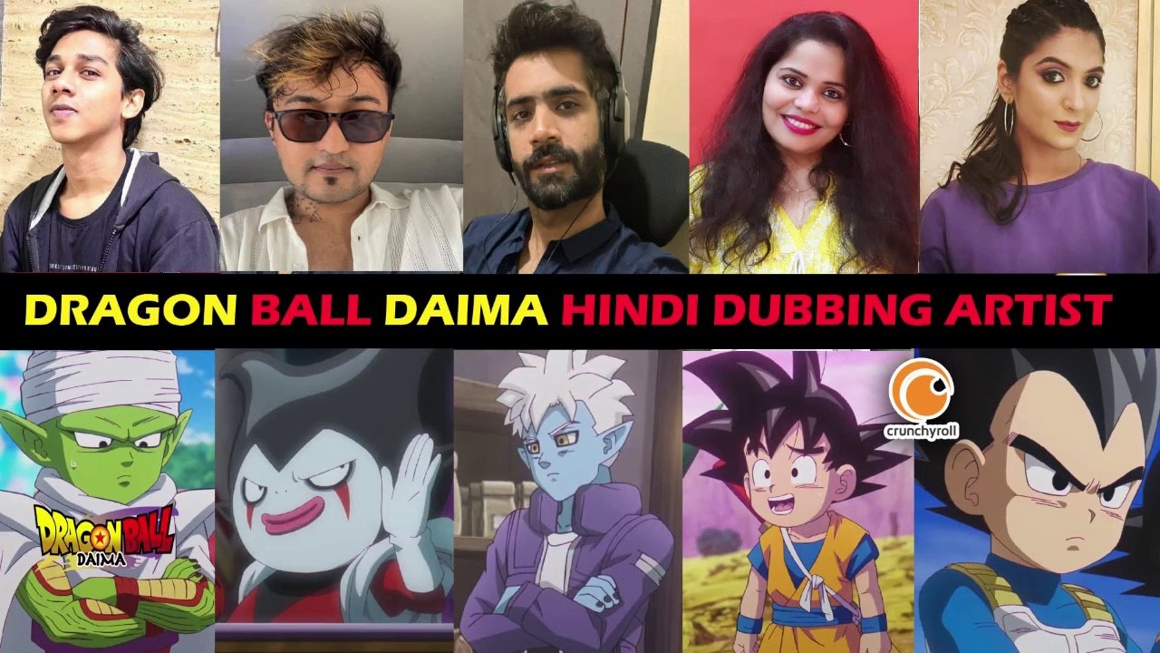 DRAGON BALL DAIMA HINDI DUBBING ARTISTS ｜ Crunchyroll ｜ Fact Theories ｜ Anime Hindi Dub
