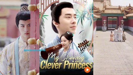 My chubby and clever Princess  (Chinese Drama English Subtitles )