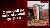 Gaziantep'te otomobil ile halk otobüsü çarpıştı