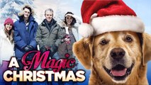 A MAGIC CHRISTMAS Full Movie - Family Christmas Movies - Christmas Movies To Watch