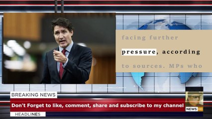 Ontario Liberal MPs want Justin Trudeau to step down: sources