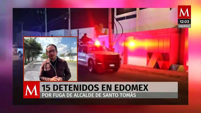 15 detenidos por ayudar en fuga del alcalde de Santo Tomás de los Plátanos, Edomex