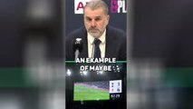 Postecoglou SNAPS at reporter