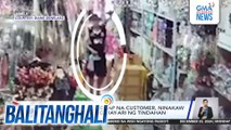 Lalaking nagpanggap na customer, ninakaw ang cellphone ng may-ari ng tindahan | Balitanghali