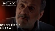 Byłem ciebie ciekaw| 1001 Noc - Odcinek 31