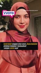 Pelakon Diana Danielle menganggap tindakan Farid Kamil enggan melafazkan cerai .
