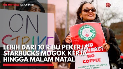 Lebih dari 10 Ribu Pekerja Starbucks Mogok Kerja Hingga Malam Natal